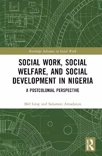 Social Work, Social Welfare, and Social Development in Nigeria cover