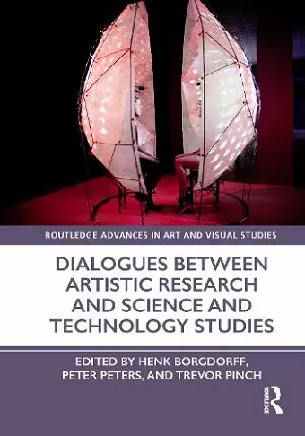 Dialogues Between Artistic Research and Science and Technology Studies cover