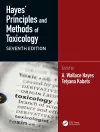 Hayes' Principles and Methods of Toxicology cover