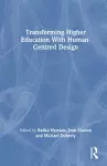 Transforming Higher Education With Human-Centred Design cover