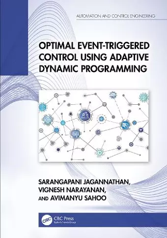 Optimal Event-Triggered Control Using Adaptive Dynamic Programming cover