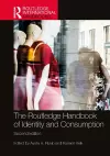 The Routledge Handbook of Identity and Consumption cover