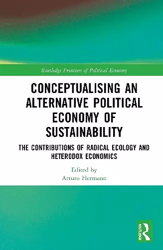 Conceptualising an Alternative Political Economy of Sustainability cover