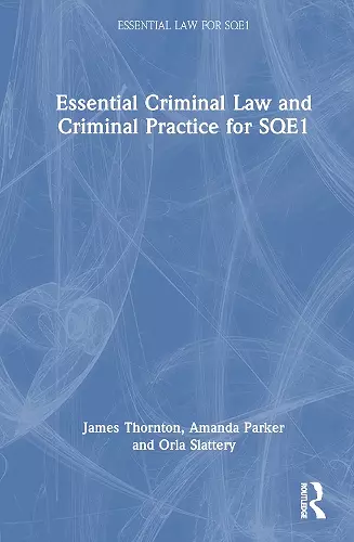 Essential Criminal Law and Criminal Practice for SQE1 cover