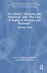 On Freud’s “Neurosis and Psychosis” and “The Loss of Reality in Neurosis and Psychosis” cover