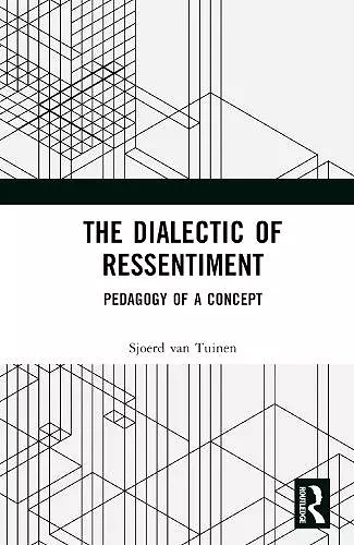 The Dialectic of Ressentiment cover