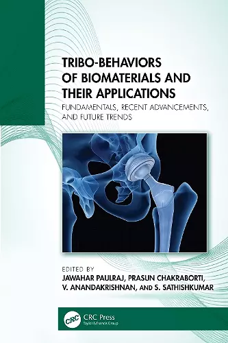 Tribo-Behaviors of Biomaterials and their Applications cover