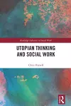 Utopian Thinking and Social Work cover