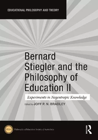 Bernard Stiegler and the Philosophy of Education II cover