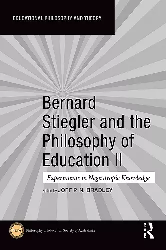 Bernard Stiegler and the Philosophy of Education II cover