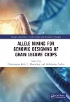 Allele Mining for Genomic Designing of Grain Legume Crops cover