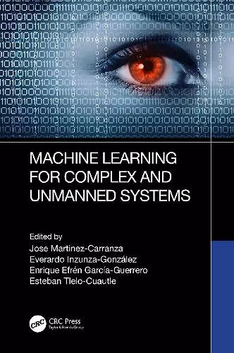 Machine Learning for Complex and Unmanned Systems cover