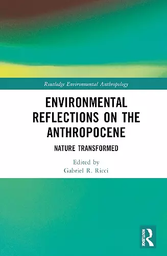 Environmental Reflections on the Anthropocene cover