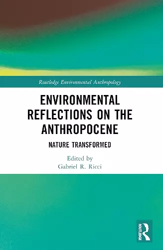 Environmental Reflections on the Anthropocene cover