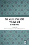 The Military Orders Volume VIII cover