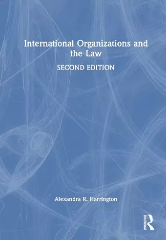 International Organizations and the Law cover