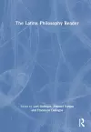 The Latinx Philosophy Reader cover