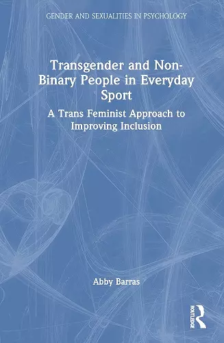 Transgender and Non-Binary People in Everyday Sport cover