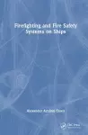 Firefighting and Fire Safety Systems on Ships cover