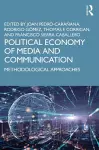 Political Economy of Media and Communication cover