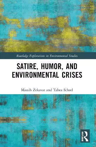 Satire, Humor, and Environmental Crises cover