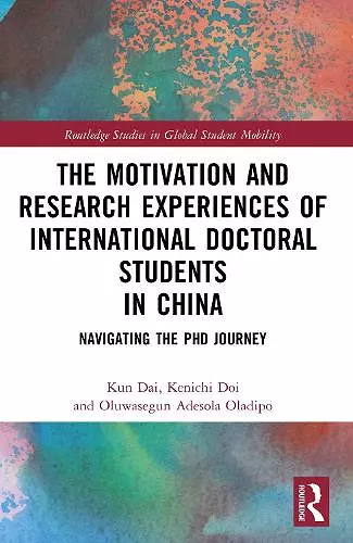 The Motivation and Research Experiences of International Doctoral Students in China cover