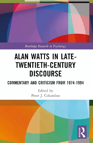 Alan Watts in Late-Twentieth-Century Discourse cover