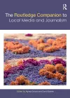 The Routledge Companion to Local Media and Journalism cover