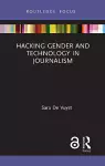 Hacking Gender and Technology in Journalism cover