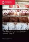 The Routledge Handbook of Animal Ethics cover