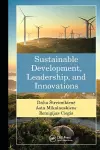 Sustainable Development, Leadership, and Innovations cover