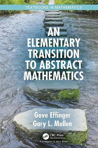 An Elementary Transition to Abstract Mathematics cover