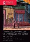 The Routledge Handbook of Shakespeare and Global Appropriation cover