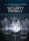 The IoT Architect's Guide to Attainable Security and Privacy cover