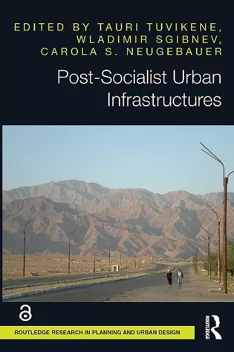 Post-Socialist Urban Infrastructures (OPEN ACCESS) cover