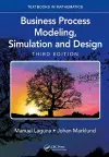 Business Process Modeling, Simulation and Design cover