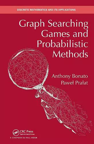 Graph Searching Games and Probabilistic Methods cover