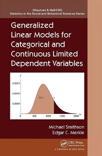 Generalized Linear Models for Categorical and Continuous Limited Dependent Variables cover