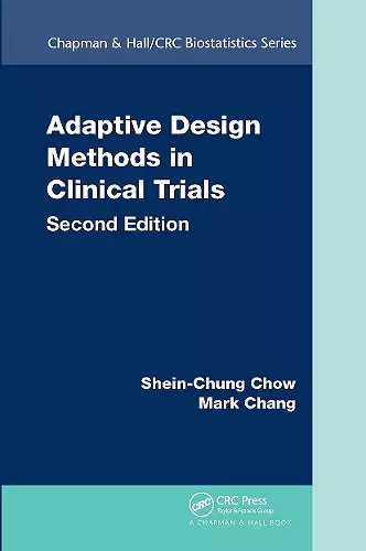 Adaptive Design Methods in Clinical Trials cover