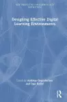 Designing Effective Digital Learning Environments cover