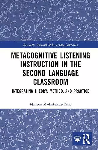 Metacognitive Listening Instruction in the Second Language Classroom cover