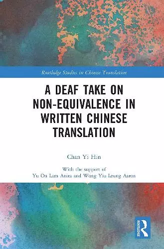 A Deaf Take on Non-Equivalence in Written Chinese Translation cover