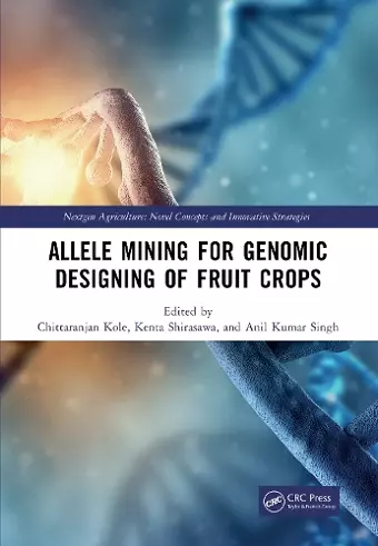 Allele Mining for Genomic Designing of Fruit Crops cover