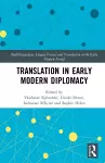 Translation in Early Modern Diplomacy cover