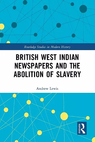 British West Indian Newspapers and the Abolition of Slavery cover