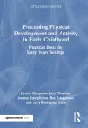 Promoting Physical Development and Activity in Early Childhood cover