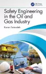 Safety Engineering in the Oil and Gas Industry cover