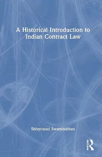 A Historical Introduction to Indian Contract Law cover