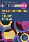 Metacognition and Study Skills: A Guide for Teachers cover