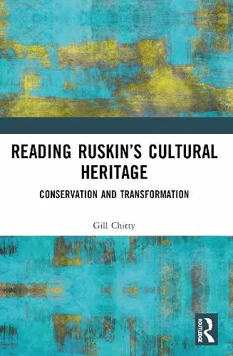 Reading Ruskin’s Cultural Heritage cover